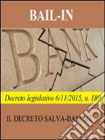 Bail-in: Decreto legislativo 6/11/2015, n. 180. E-book. Formato EPUB ebook