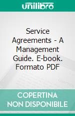 Service Agreements - A Management Guide. E-book. Formato PDF ebook di Robert Johnston