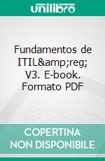 Fundamentos de  ITIL&amp;reg; V3. E-book. Formato PDF