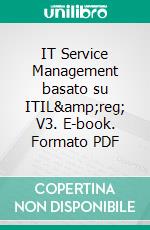 IT Service Management basato su ITIL®  V3. E-book. Formato PDF ebook di Jan Bon