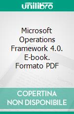 Microsoft Operations Framework 4.0. E-book. Formato PDF ebook