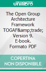 The Open Group Architecture Framework TOGAF&amp;trade; Version 9. E-book. Formato PDF