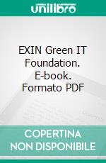 EXIN Green IT Foundation. E-book. Formato PDF