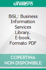 BiSL: Business Information Services Library. E-book. Formato PDF ebook