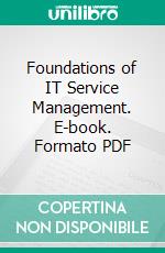 Foundations of IT Service Management. E-book. Formato PDF ebook