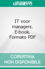 IT voor managers. E-book. Formato PDF ebook di Patty Muller