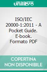 ISO/IEC 20000-1:2011 - A Pocket Guide. E-book. Formato PDF ebook di Mart Rovers