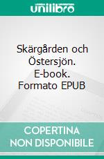 Skärgården och Östersjön. E-book. Formato EPUB ebook