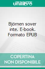 Björnen sover inte. E-book. Formato EPUB