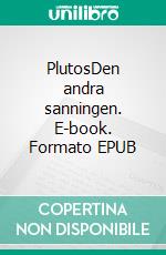 PlutosDen andra sanningen. E-book. Formato EPUB ebook di Dimitris Karamitros