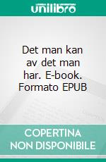 Det man kan av det man har. E-book. Formato EPUB ebook