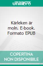 Kärleken är moln. E-book. Formato EPUB ebook