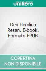 Den Hemliga Resan. E-book. Formato EPUB ebook di John Cardesjö