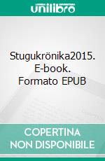 Stugukrönika2015. E-book. Formato EPUB ebook