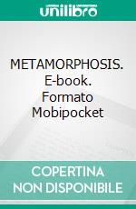 Metamorphosis. E-book. Formato EPUB