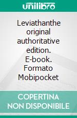 Leviathanthe original authoritative edition. E-book. Formato Mobipocket ebook di Thomas Hobbes