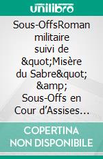 Sous-OffsRoman militaire suivi de 