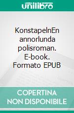 KonstapelnEn annorlunda polisroman. E-book. Formato EPUB ebook