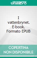 I vattenbrynet. E-book. Formato EPUB ebook di Anders B.O. Jonsson