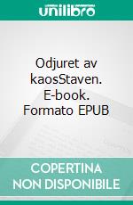 Odjuret av kaosStaven. E-book. Formato EPUB