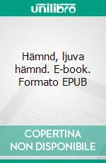 Hämnd, ljuva hämnd. E-book. Formato EPUB ebook di Majvi Åkerlind