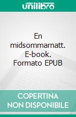 En midsommarnatt. E-book. Formato EPUB