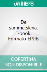 De sammetslena. E-book. Formato EPUB