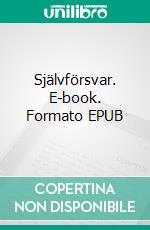 Självförsvar. E-book. Formato EPUB ebook