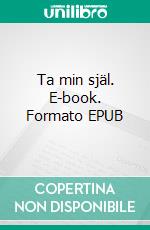 Ta min själ. E-book. Formato EPUB