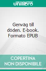 Genväg till döden. E-book. Formato EPUB