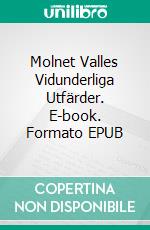 Molnet Valles Vidunderliga Utfärder. E-book. Formato EPUB ebook di Maja Alvenstråhle