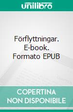 Förflyttningar. E-book. Formato EPUB ebook
