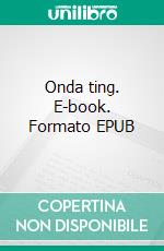 Onda ting. E-book. Formato EPUB ebook di Ulla Bolinder