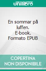 En sommar på luffen. E-book. Formato EPUB ebook