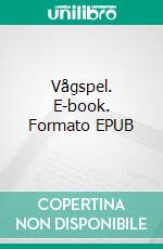 Vågspel. E-book. Formato EPUB ebook