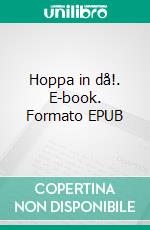 Hoppa in då!. E-book. Formato EPUB ebook di Ulla Bolinder