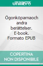 Ögonköparnaoch andra berättelser. E-book. Formato EPUB ebook