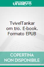 TvivelTankar om tro. E-book. Formato EPUB ebook