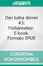 Den ludna dörren #3: Förbannelser. E-book. Formato EPUB ebook di Uffe Berggren