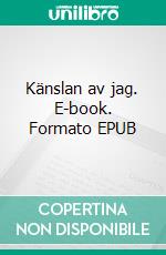 Känslan av jag. E-book. Formato EPUB ebook