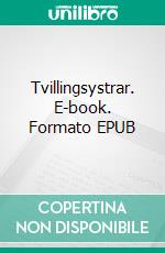 Tvillingsystrar. E-book. Formato EPUB