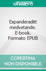 Expanderaditt medvetande. E-book. Formato EPUB ebook