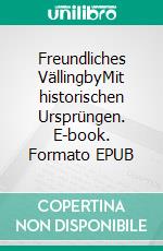 Freundliches VällingbyMit historischen Ursprüngen. E-book. Formato EPUB ebook