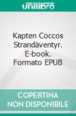 Kapten Coccos Strandäventyr. E-book. Formato EPUB