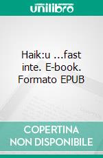 Haik:u ...fast inte. E-book. Formato EPUB ebook