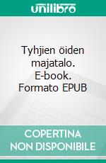 Tyhjien öiden majatalo. E-book. Formato EPUB ebook di Lorraine Cocó