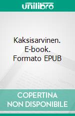 Kaksisarvinen. E-book. Formato EPUB ebook
