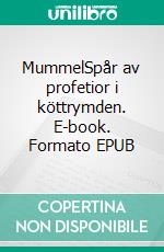 MummelSpår av profetior i köttrymden. E-book. Formato EPUB ebook