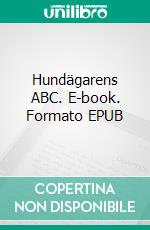 Hundägarens ABC. E-book. Formato EPUB ebook