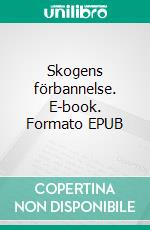 Skogens förbannelse. E-book. Formato EPUB ebook